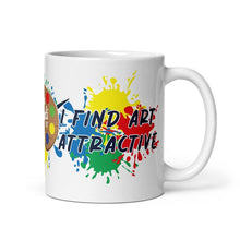 Load image into Gallery viewer, I Find Art Attractive - Art Palette - White Glossy Mug