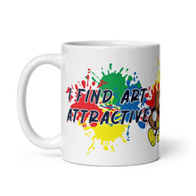 Load image into Gallery viewer, I Find Art Attractive - Ethan Palette - White Glossy Mug