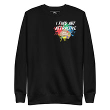 Load image into Gallery viewer, I Find Art Attractive - Art Palette - Coll #3.4 - (Small Print) Unisex Sweatshirt *Also Avail In Other Colors