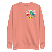 Load image into Gallery viewer, I Find Art Attractive - Art Palette - Coll #3.4 - (Small Print) Unisex Sweatshirt *Also Avail In Other Colors