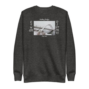 Building Bridges - Color : Charcoal Heather - Unisex Fleece Pullover *NOTE : This Item "Run Small" Order A Size Bigger Than Your Size.